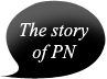 The story of PN